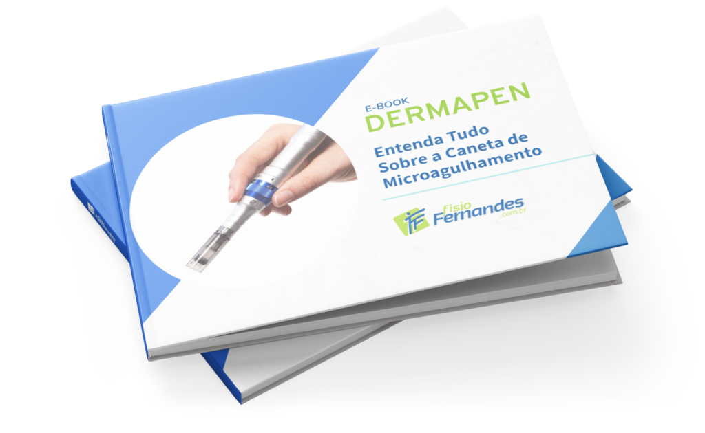 E-book Dermapen: Entenda tudo sobre a caneta de microagulhamento - Blog da Fisio Fernandes